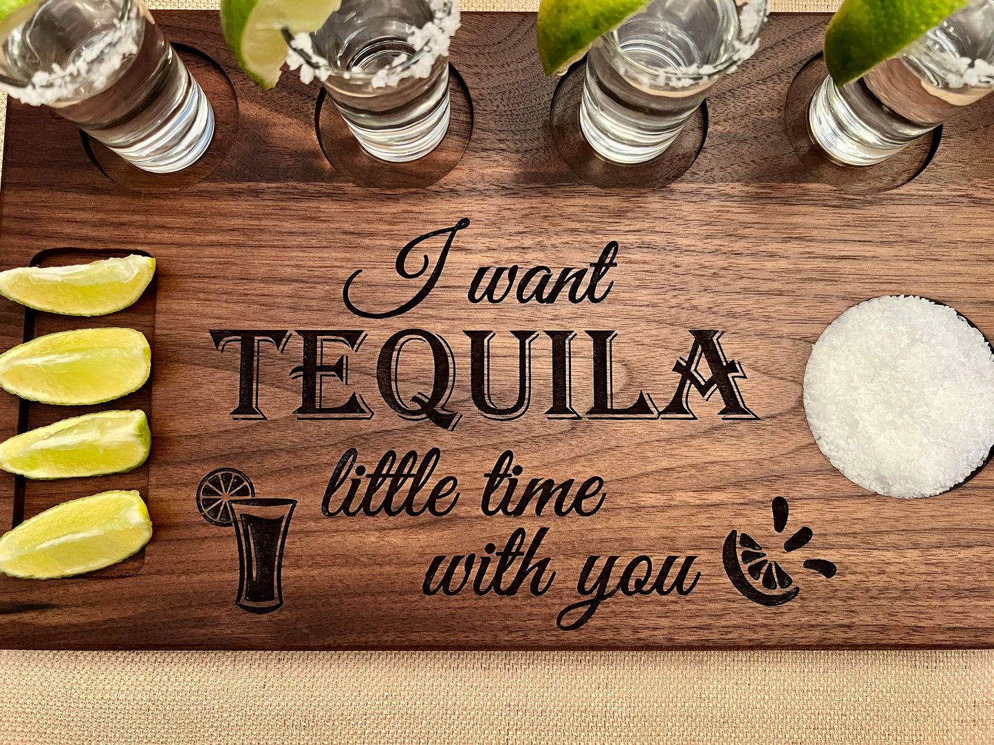 Personalized tequila shot board engraved with the quote I want tequila little time with you. Perfect gift for engagement, wedding retirement, bridal shower, bachelorette party or retirement. ￼